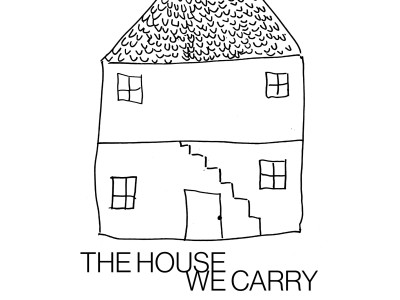 The house we carry